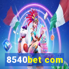 8540bet com